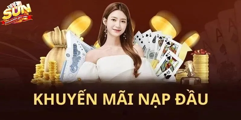 Hướng dẫn tham gia nhận thưởng nạp lần đầu Sunwin