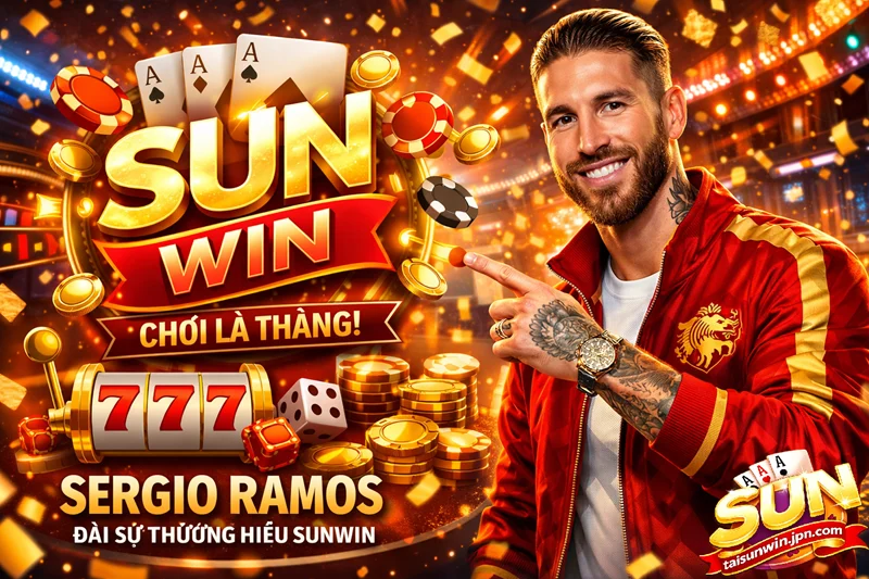 vì sao sunwin lại chọn ký kết hợp đồng với sergio ramos